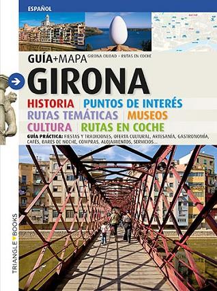 GIRONA GUIA + MAPA (ESP) | 9788484782919 | BAGUÉ HUGAS, GERARD/PUIG CASTELLANO, JORDI/VIVAS ORTIZ, PERE/OLIVERES, JOSEP M.