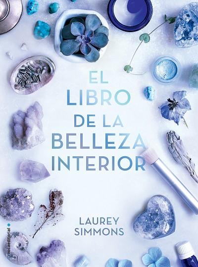 EL LIBRO DE LA BELLEZA INTERIOR | 9788417305895 | LAUREY SIMMONS