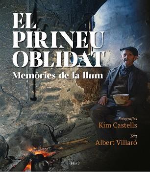 EL PIRINEU OBLIDAT | 9788418096471 | KIM CASTELLS & ALBERT VILLARO