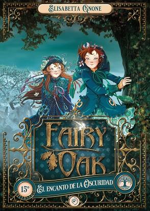 Fairy Oak 02 El encanto de la Oscuridad | 9788418538940 | ELISABETTA GNONE