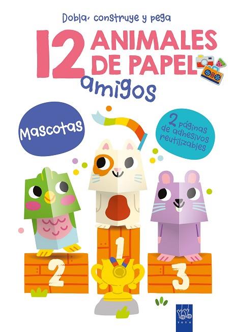 DOBLA CONSTRUYE Y PEGA 12 ANIMALES DE PAPEL Mascotas | 9788408251743 | YOYO