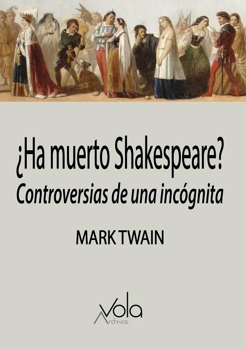Ha muerto Shakespeare? | 9788412170887 | MARK TWAIN