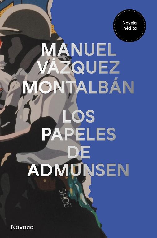 Los papeles de Admunsen | 9788419552549 | VAZQUEZ MONTALBAN, MANUEL