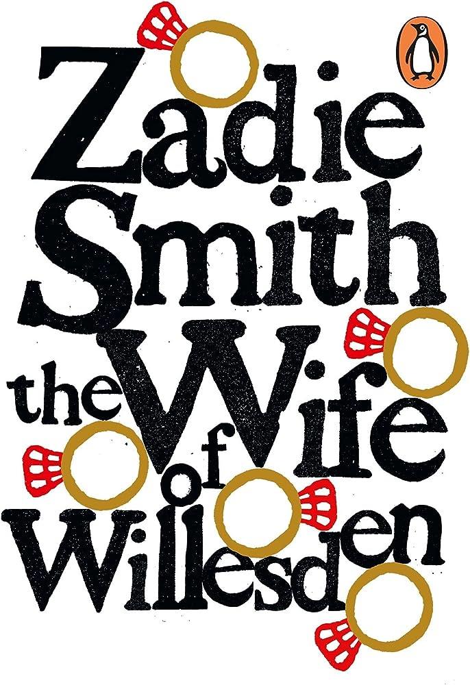 THE WIFE OF WILLESDEN | 9780241471968 | ZADIE SMITH