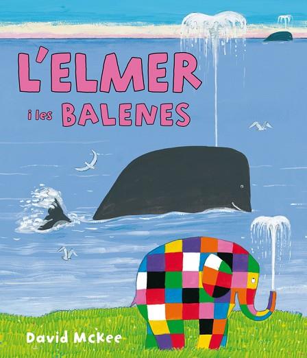 L'ELMER I LES BALENES | 9788448844424 | DAVID MCKEE