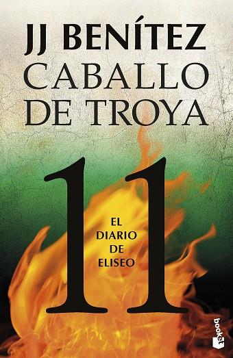 Caballo de Troya 11 El diario de Eliseo | 9788408263579 | J. J. Benítez