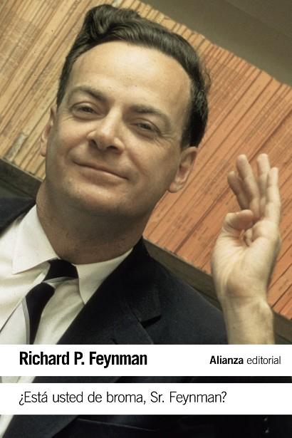 ESTA USTED DE BROMA SR. FEYNMAN? | 9788491042792 | RICHARD P. FEYNMAN
