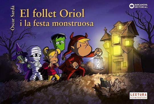 EL FOLLET ORIOL I LA FESTA MONSTRUOSA | 9788448959500 | OSCAR SARDA