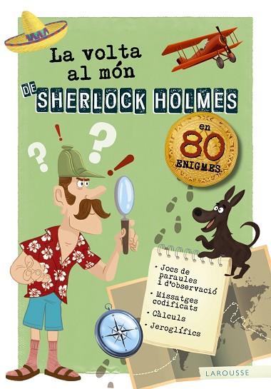 LA VOLTA AL MON DE SHERLOCK HOLMES | 9788417720179 | LAROUSSE EDITORIAL
