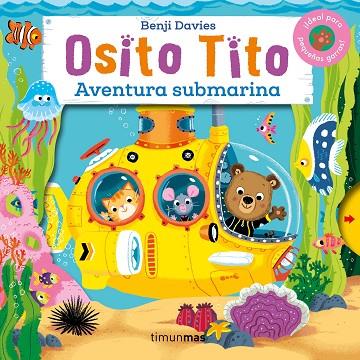 OSITO TITO AVENTURA SUBMARINA | 9788408147800 | BENJI DAVIES