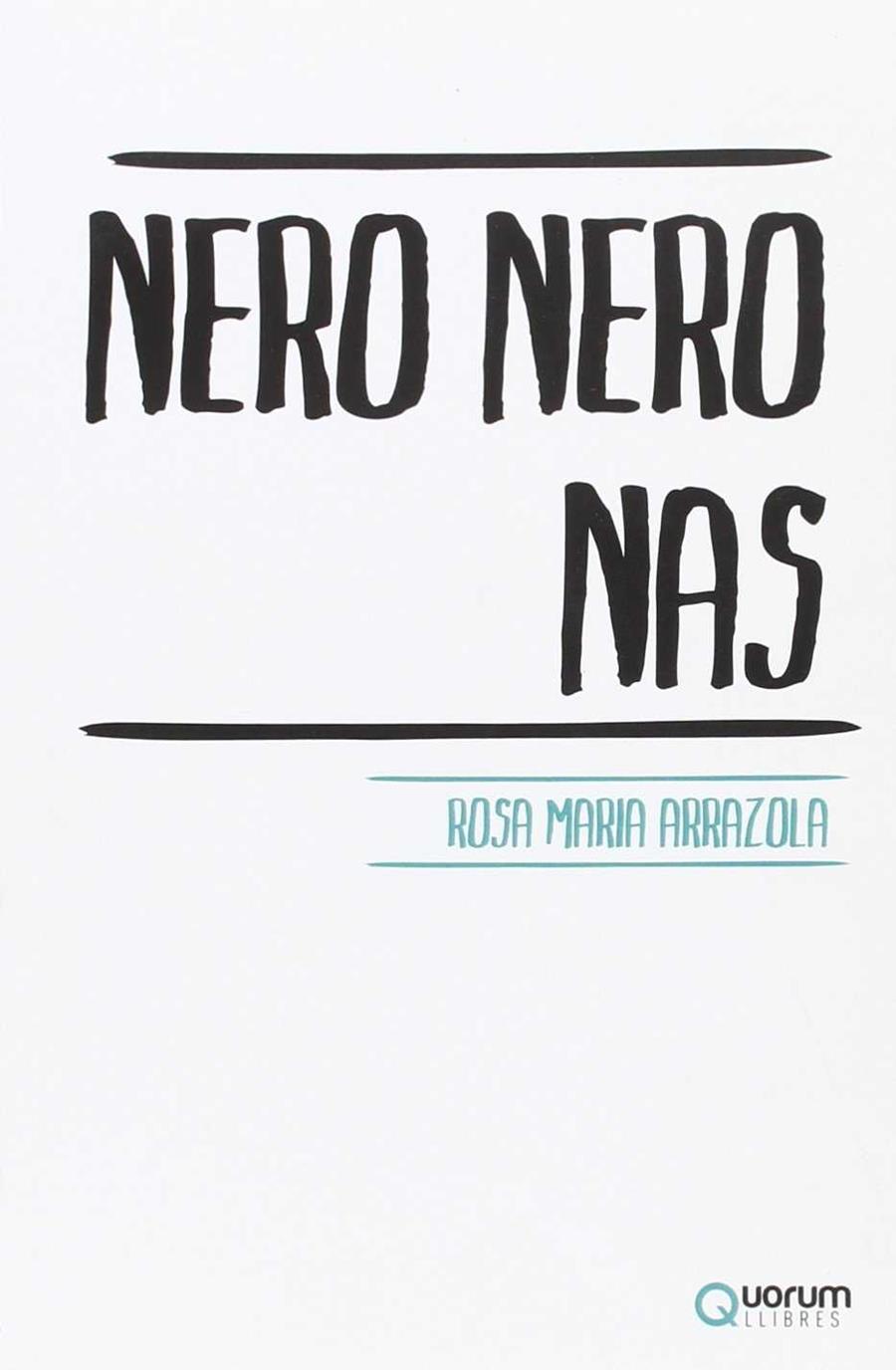 NERO NERO NAS | 9788416342013 | ROSA MARIA ARRAZOLA