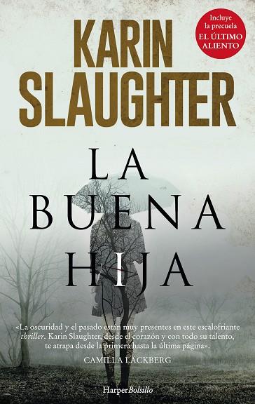 La buena hija | 9788417216191 | Karin Slaughter