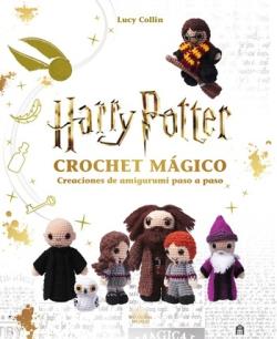 Harry Potter Crochet mágico | 9791259572608 | LUCY COLLIN