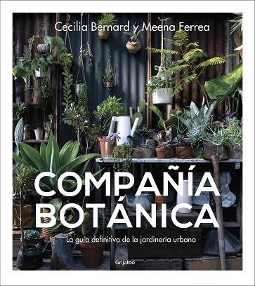 COMPAÑÍA BOTANICA | 9788417338886 | CECILIA BERNARD & MEENA FERREA
