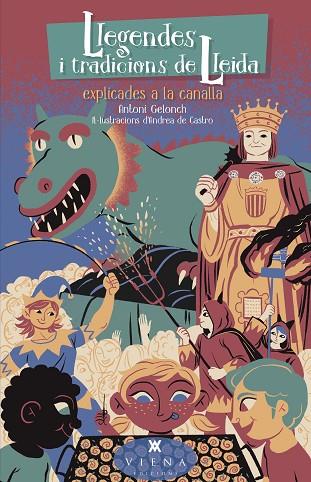 Llegendes i tradicions de Lleida explicades a la canalla | 9788419474308 | Antoni Gelonch Viladegut
