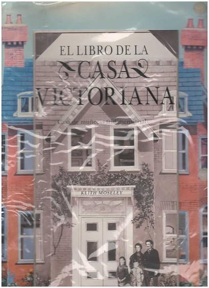 EL LIBRO DE LA CASA VICTORIANA | 9783829025300 | MOSELEY, KEITH