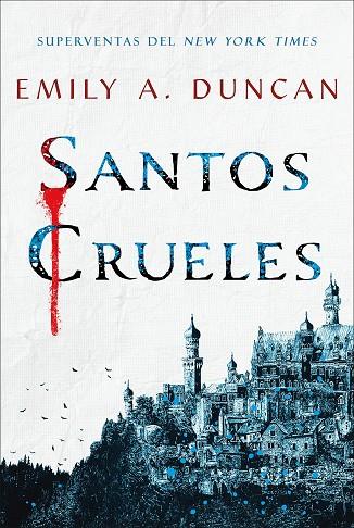 SANTOS CRUELES | 9788418359194 | EMILY A. DUNCAN