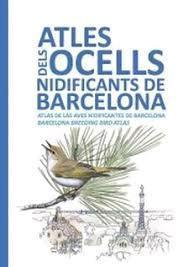 ATLES DELS OCELLS NIDIFICANTS DE BARCELONA | 9788491560098 | VV.AA.