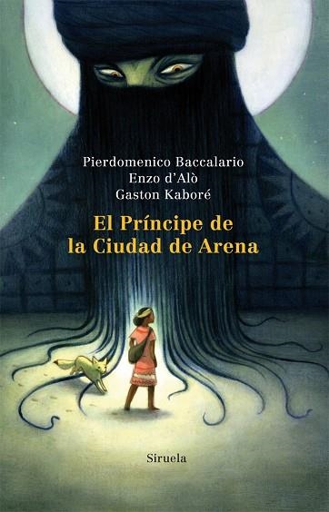 EL PRINCIPE DE LA CIUDAD DE ARENA | 9788498415131 | PIERDOMENICO BACCALARIO & ENZO ALO & GASTON KABORE