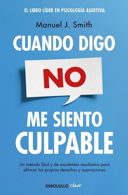 CUANDO DIGO NO ME SIENTO CULPABLE | 9788499086491 | MANUEL J. SMITH