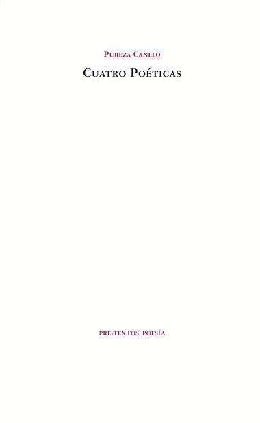 CUATRO POETICAS | 9788492913992 | CANELO, PUREZA