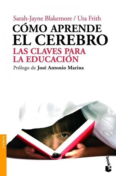 COMO APRENDE EL CEREBRO | 9788434413139 | BLAKEMORE, SARAH-JAYNE & FRITH, UTA