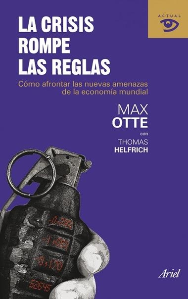 CRISIS ROMPE LAS REGLAS, LA | 9788434469723 | OTTE, MAX & HELFRICH, THOMAS
