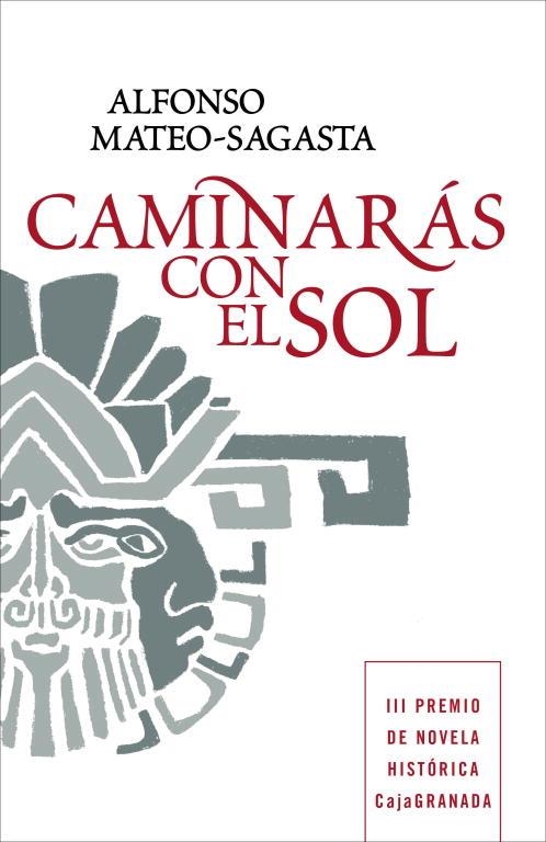CAMINARAS CON EL SOL | 9788425346781 | MATEO SAGASTA, ALFONSO