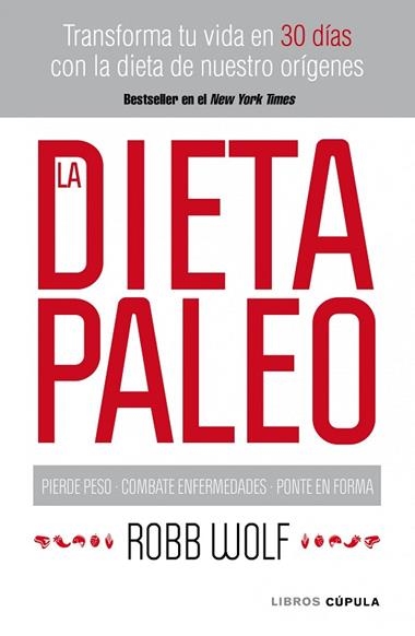DIETA PALEO, LA | 9788448068769 | WOLF, ROBB