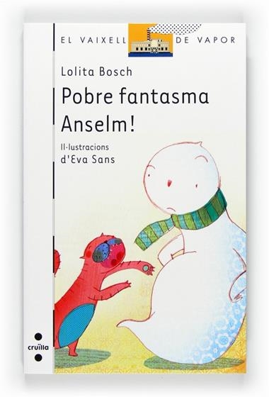 POBRE FANTASMA ANSELM | 9788466127936 | LOLITA BOSCH