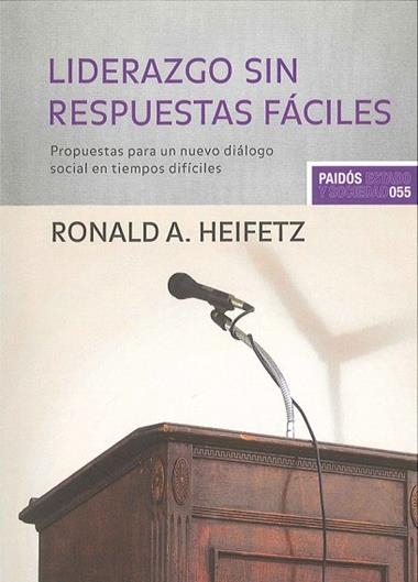 LIDERAZGO SIN RESPUESTAS FACILES | 9788449304033 | HEIFETZ, RONALD