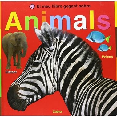 EL MEU LLIBRE GEGANT SOBRE ANIMALS | 9788479425876 | PRIDDY, ROGER