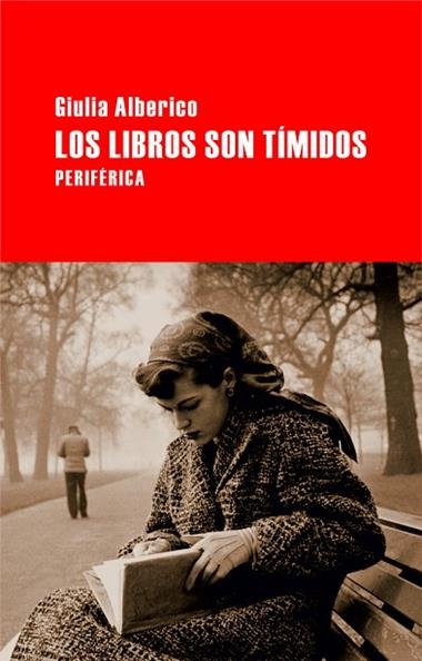 LOS LIBROS SON TIMIDOS | 9788492865291 | ALBERICO, GIULIA