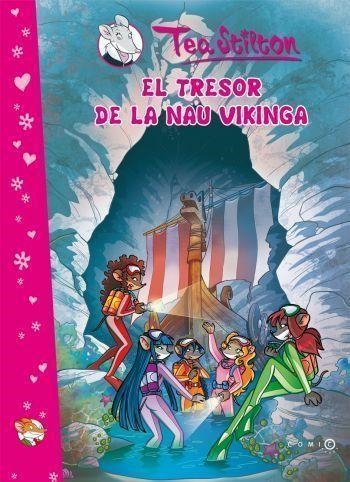 TEA STILTON EL TRESOR DE LA NAU VIKINGA | 9788499323794 | TEA STILTON