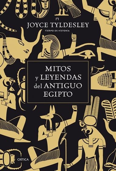 MITOS Y LEYENDAS DEL ANTIGUO EGIPTO | 9788498922011 | TYLDESLEY, JOYCE