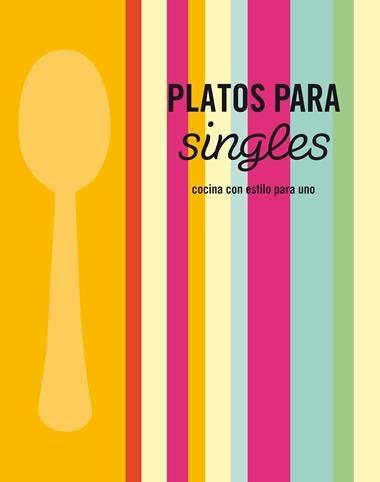 PLATOS PARA SINGLES | 9788425345920 | VARIOS AUTORES