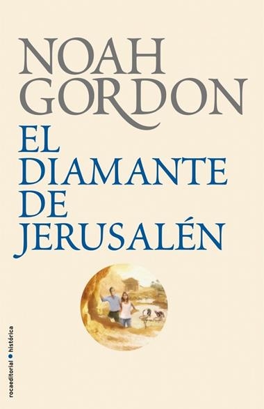 EL DIAMANTE DE JERUSALEN | 9788499182605 | GORDON, NOAH