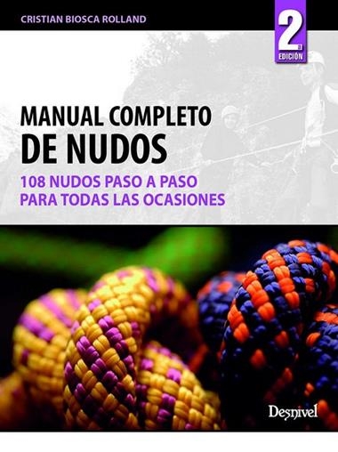 MANUAL COMPLETO DE NUDOS | 9788498292114 | CHRISTIAN BIOSCA ROLLAND