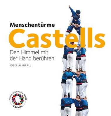 CASTELLS DEN HIMMEL MIT DER HAND BERUHREN | 9788484784753 | ALMIRALL, JOSEP