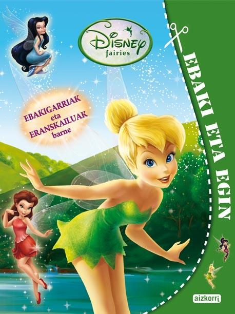 DISNEY FAIRIES EBAKIGARRIAK ETA ERANSKAILUAK | 9788482635958 | WALT DISNEY COMPANY