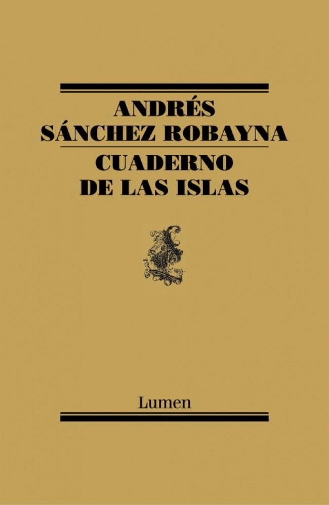 CUADERNO DE LAS ISLAS | 9788426419026 | SANCHEZ ROBAYNA, ANDRES