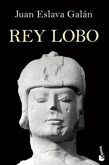 EL REY LOBO | 9788408101321 | JUAN ESLAVA GALAN