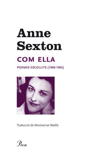 COM ELLA POEMES ESCOLLITS (1960-1965) | 9788475882253 | SEXTON, ANNE