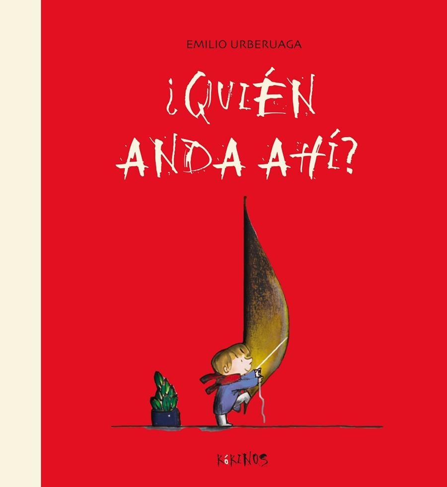QUIEN ANDA AHI ? | 9788492750399 | URBERUAGA, EMILIO