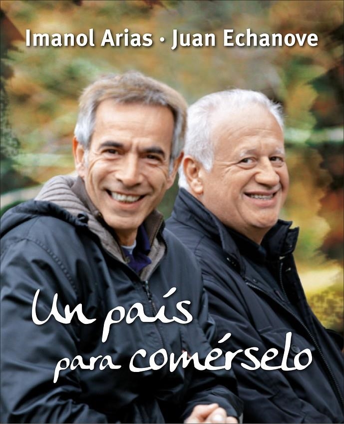 PAIS PARA COMERSELO, UN | 9788425345630 | ARIAS, IMANOL & ECHANOVE, JUAN