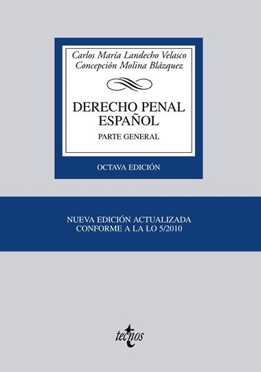 DERECHO PENAL ESPAÑOL: PARTE GENERAL | 9788430951932 | LANDECHO VELASCO, CARLOS MARIA/MOLINA BLAZQUEZ, CO