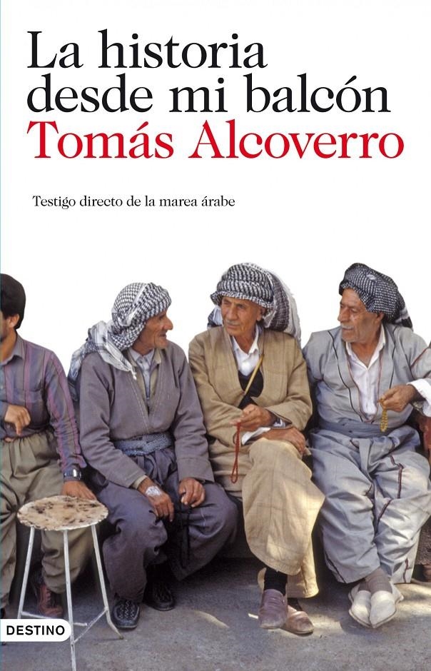 HISTORIA DESDE MI BALCON, LA | 9788423344796 | ALCOVERRO, TOMAS