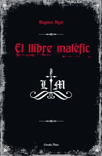 EL LLIBRE MALEFIC | 9788499324746 | MYST, MAGNUS