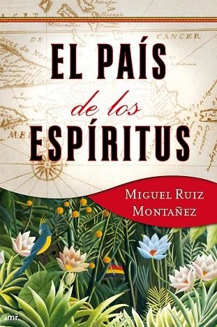 EL PAIS DE LOS ESPIRITUS | 9788427037526 | RUIZ MONTAÑEZ, MIGUEL