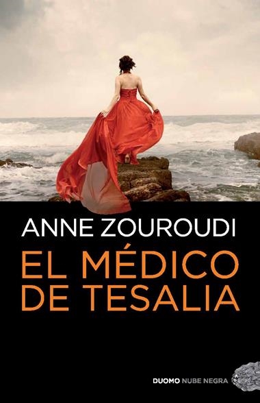 EL MEDICO DE TESALIA | 9788492723867 | ZOUROUDI, ANNE